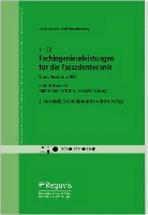 Fachingenieurleistungen für die Fassadentechnik - Leistungsbild und Honorierung