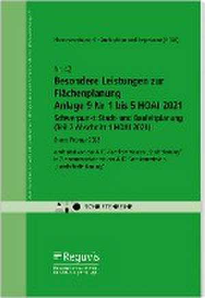 Besondere Leistungen zur Flächenplanung - Anlage 9 Nr. 1 bis 5 HOAI 2021 - Schwerpunkt Stadt- und Bauleitplanung (Teil 2 Abschnitt 1 HOAI 2021) de AHO Ausschuss der Verbände und Kammern der Ingenieure und Architekten für die Honorarordnung e. V.