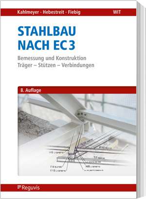 Stahlbau nach EC 3 de Eduard Kahlmeyer