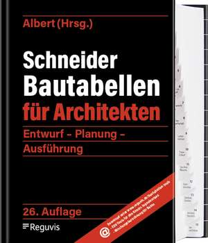 Schneider - Bautabellen für Architekten de Andrej Albert