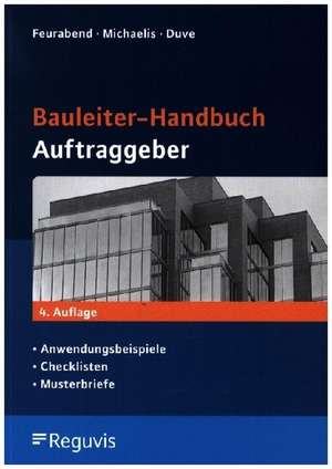 Bauleiter-Handbuch Auftraggeber de Thomas Feuerabend