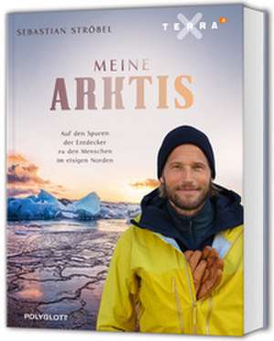 Meine Arktis de Sebastian Ströbel