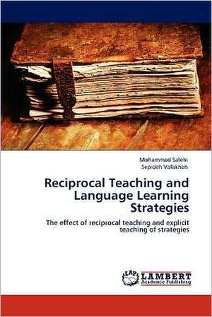 Reciprocal Teaching and Language Learning Strategies de Mohammad Salehi