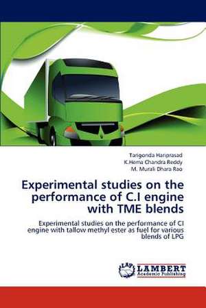 Experimental studies on the performance of C.I engine with TME blends de Tarigonda Hariprasad