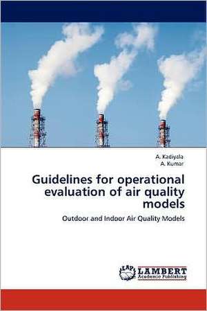 Guidelines for operational evaluation of air quality models de A. Kadiyala