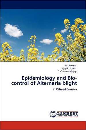 Epidemiology and Bio-control of Alternaria blight de P.D. Meena