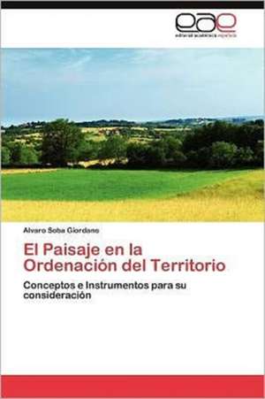 El Paisaje En La Ordenacion del Territorio