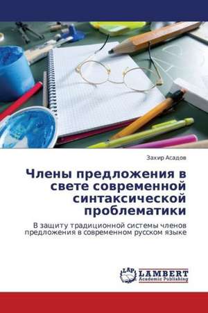 Chleny predlozheniya v svete sovremennoy sintaksicheskoy problematiki de Asadov Zakhir