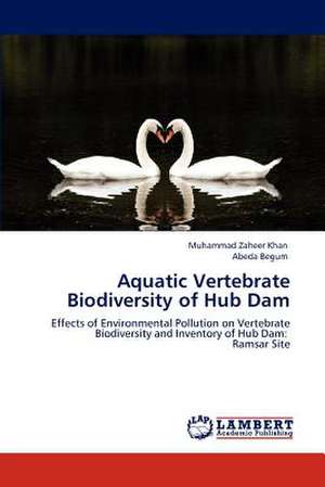 Aquatic Vertebrate Biodiversity of Hub Dam de Muhammad Zaheer Khan