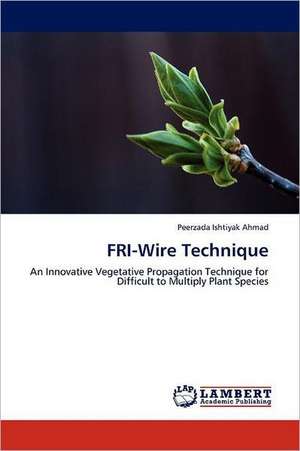 FRI-Wire Technique de Peerzada Ishtiyak Ahmad