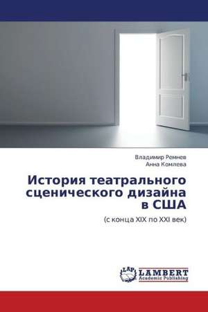 Istoriya teatral'nogo stsenicheskogo dizayna v SShA de Remnev Vladimir