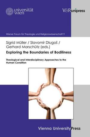 Exploring the Boundaries of Bodiliness de Sigrid Müller