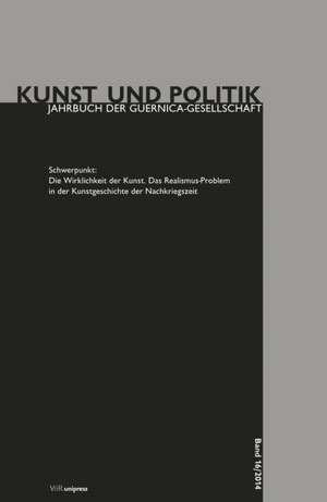 Die Wirklichkeit Der Kunst: Das Realismus-Problem in Der Kunstgeschichte Der Nachkriegszeit de Norbert Schneider