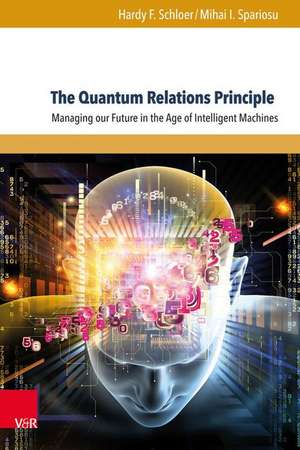 The Quantum Relations Principle de Mihai I. Spariosu