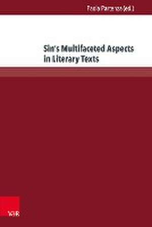 Sin's Multifaceted Aspects in Literary Texts de Paola Partenza