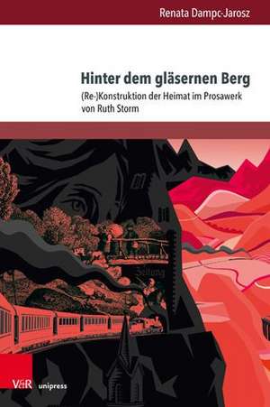 Hinter dem gläsernen Berg de Renata Dampc-Jarosz