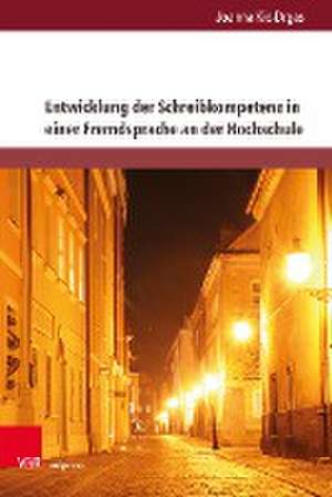 Entwicklung der Schreibkompetenz in einer Fremdsprache an der Hochschule de Joanna Kic-Drgas