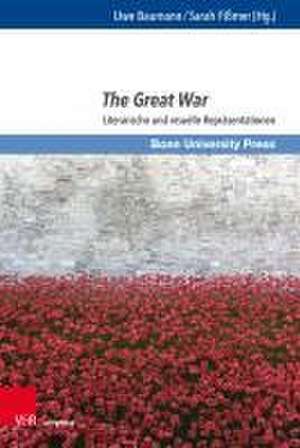 The Great War: Literarische und visuelle Reprsentationen de Uwe Baumann