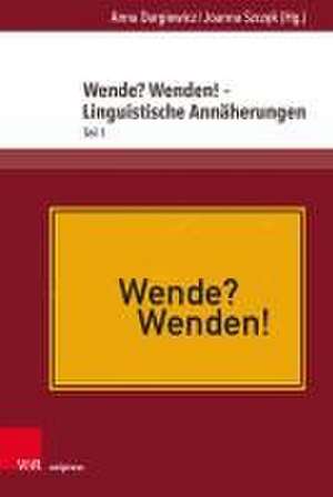 Wende? Wenden! - Linguistische Annäherungen de Anna Dargiewicz