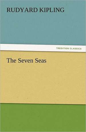 The Seven Seas de Rudyard Kipling