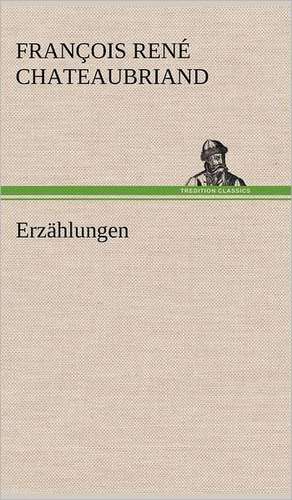 Erzahlungen: Die Saugethiere 1 de François René Chateaubriand