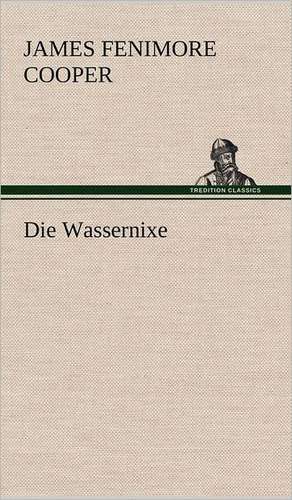 Die Wassernixe de James Fenimore Cooper