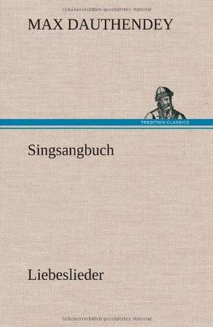 Singsangbuch de Max Dauthendey