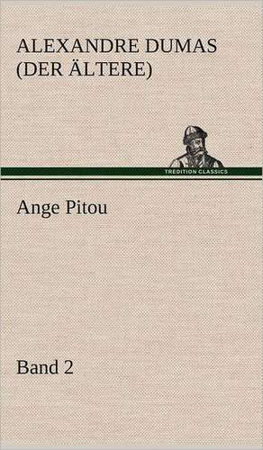 Ange Pitou, Band 2 de Alexandre Dumas (der Ältere)