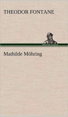 Mathilde Möhring de Theodor Fontane