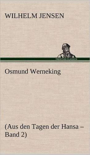 Osmund Werneking de Wilhelm Jensen