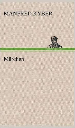Märchen de Manfred Kyber