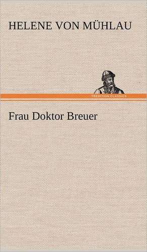 Frau Doktor Breuer de Helene von Mühlau