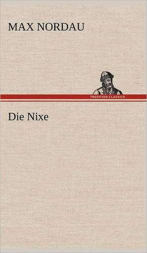 Die Nixe de Max Nordau