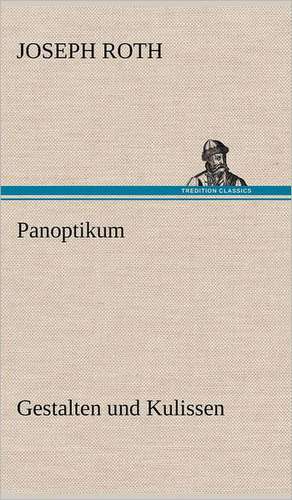 Panoptikum de Joseph Roth
