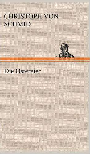 Die Ostereier de Christoph von Schmid