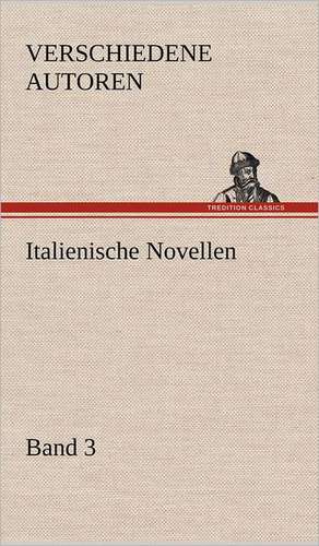 Italienische Novellen de Verschiedene Autoren