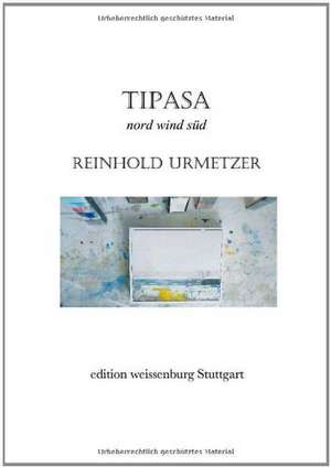 Tipasa de Reinhold Urmetzer