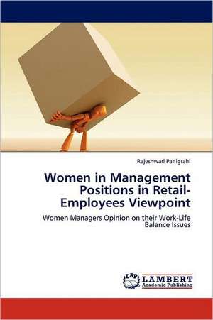 Women in Management Positions in Retail-Employees Viewpoint de Rajeshwari Panigrahi