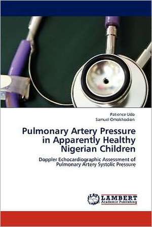 Pulmonary Artery Pressure in Apparently Healthy Nigerian Children de Patience Udo