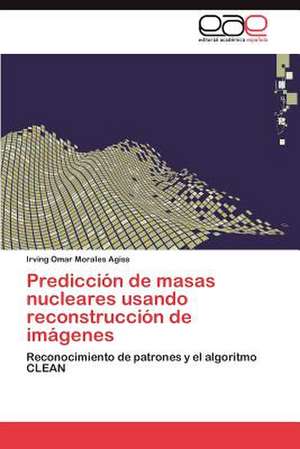 Prediccion de Masas Nucleares Usando Reconstruccion de Imagenes