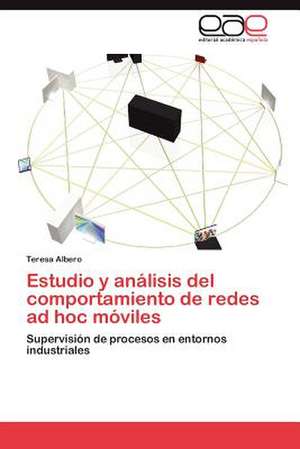 Estudio y Analisis del Comportamiento de Redes Ad Hoc Moviles