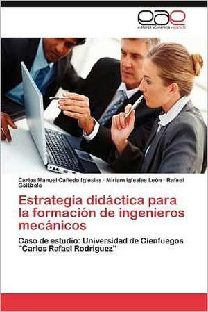 Estrategia Didactica Para La Formacion de Ingenieros Mecanicos