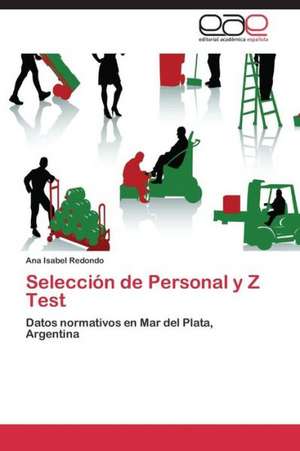 Selección de Personal y Z Test de Ana Isabel Redondo