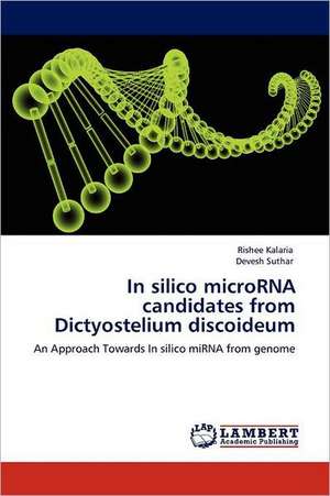 In silico microRNA candidates from Dictyostelium discoideum de Rishee Kalaria