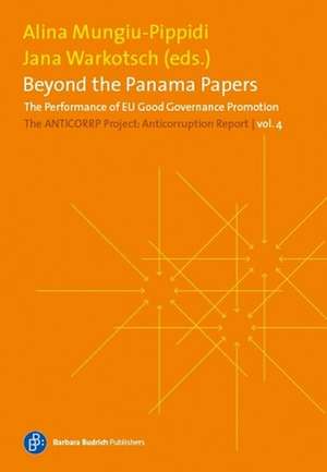 Beyond the Panama Papers de Alina Mungiu-Pippidi