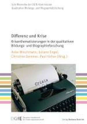 Differenz und Krise de Anke Wischmann