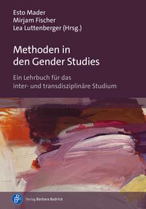 Methoden in den Gender Studies de Esto Mader