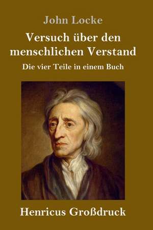 Versuch über den menschlichen Verstand (Großdruck) de John Locke