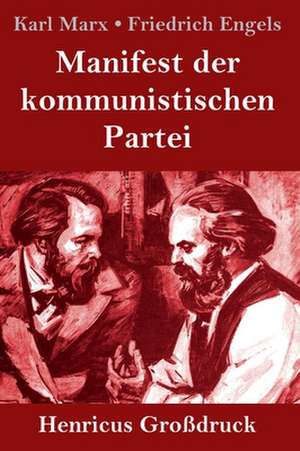 Manifest der kommunistischen Partei (Großdruck) de Karl Marx