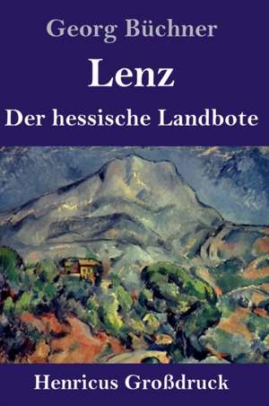 Lenz / Der hessische Landbote (Großdruck) de Georg Büchner